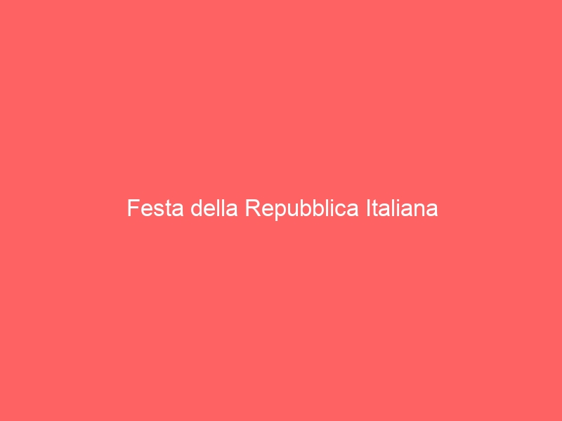 Festa della Repubblica Italiana
