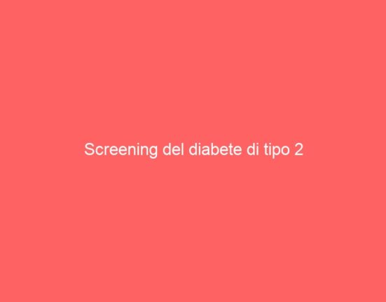 Screening del diabete di tipo 2